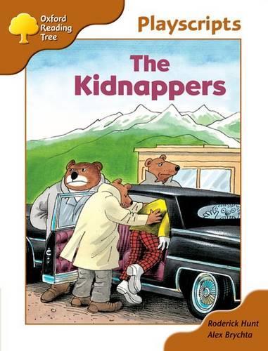 Oxford Reading Tree: Stage 8: Magpies Playscripts: The Kidnappers (Oxford Reading Tree Trunk)