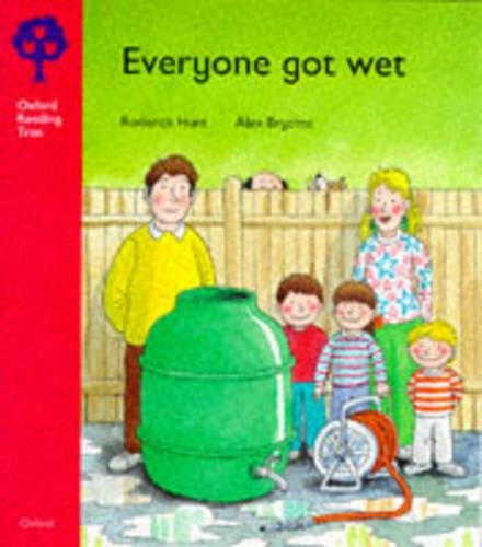 Oxford Reading Tree: Stage 4: More Stories: Everyone Got Wet