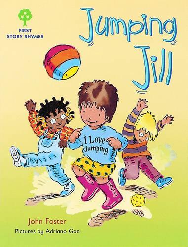 Oxford Reading Tree: Stages 1-9: Rhyme and Analogy: First Story Rhymes: Jumping Jill