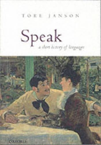 Speak: A Short History of Languages