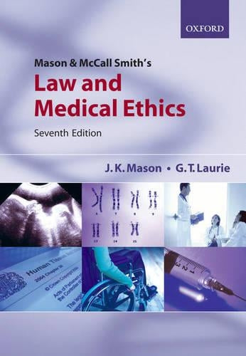 Mason &amp; McCall Smiths Law and Medical Ethics
