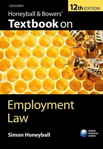 Honeyball and Bowers Textbook on Employment Law