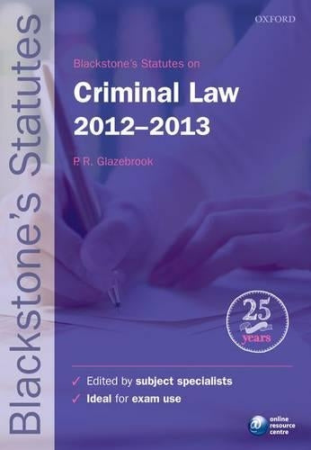 Blackstones Statutes on Criminal Law 2012-2013 (Blackstones Statute Series)