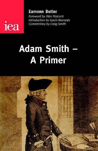 Adam Smith: A Primer (Occasional Paper) (IEA Occasional Papers)