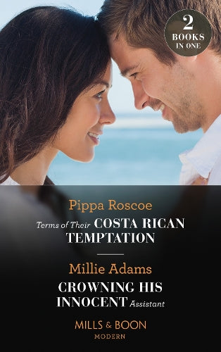 Terms Of Their Costa Rican Temptation / Crowning His Innocent Assistant: Terms of Their Costa Rican Temptation (The Diamond Inheritance) / Crowning His Innocent Assistant (The Diamond Inheritance)
