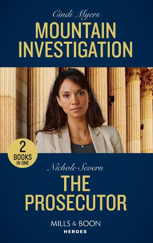 Mountain Investigation / The Prosecutor: Mountain Investigation / The Prosecutor (A Marshal Law Novel)