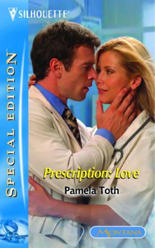 Prescription: Love (Montana, Book 9)