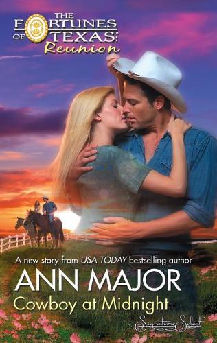 Cowboy at Midnight (Mills & Boon Special Releases) (Silhouette Fortunes of Texas Reunion)