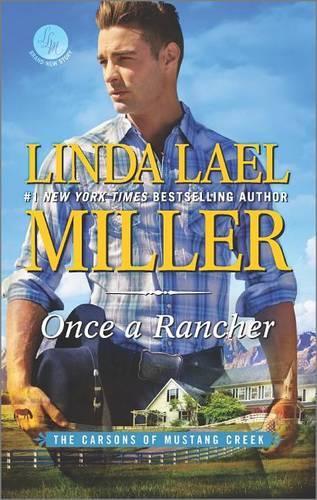 Once a Rancher (Carsons of Mustang Creek)