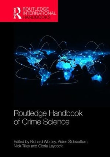 Routledge Handbook of Crime Science (Routledge International Handbooks)