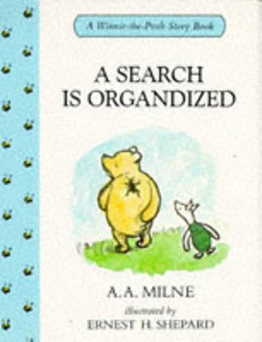 A Search is Organdized(Winnie-The-Pooh story books)