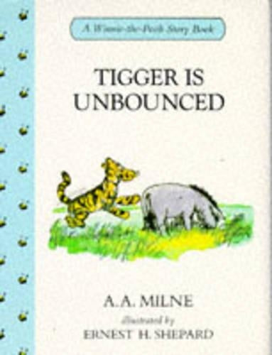 Tigger is Unbounced (Winnie-the-Pooh story books)