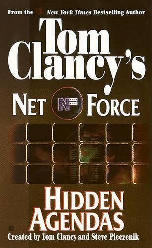 Hidden Agendas (Tom Clancys Net Force)