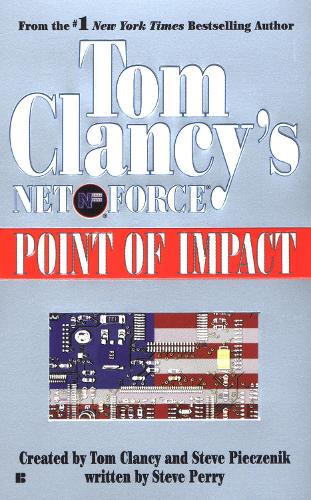 Net Force V: Point of Impact: 5 (Tom Clancys Net Force)