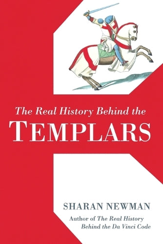 REAL HISTORY BEHIND THE TEMPLARS, THE