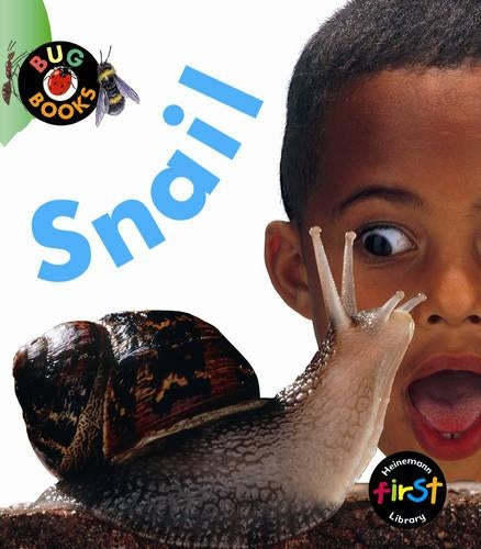 Bug Books: Snail Paperback (First Library: Bug Books)