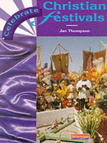 Celebrate: Christian Festivals        (Paperback)