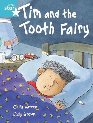 Rigby Star Independent Turquoise Reader 2: Tim and the Tooth Fairy