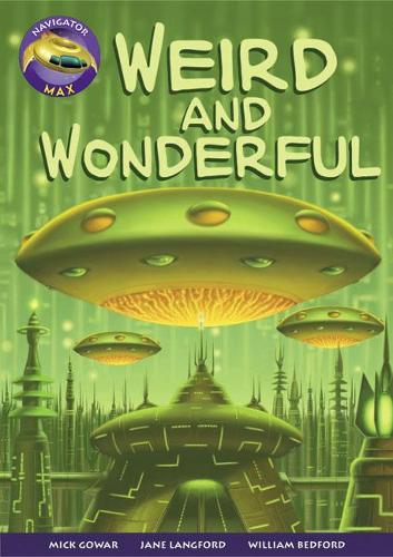 Navigator Max Yr 4/P5: Weird and Wonderful