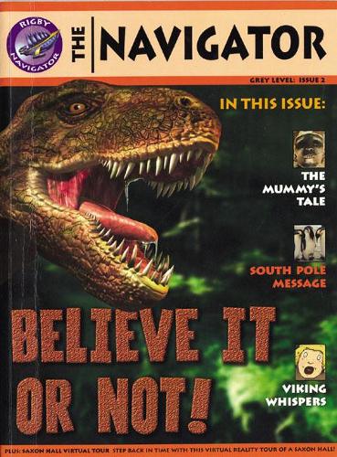Navigator Non Fiction Yr 4/P5: Believe It Or Not (NAVIGATOR FICTION)