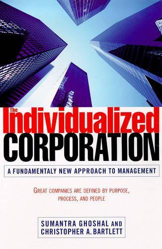 The Individualized Corporation: A Fundamentally New Approach to Management