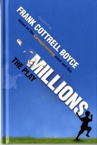 Millions: The Play (Heinemann Plays For 11-14)