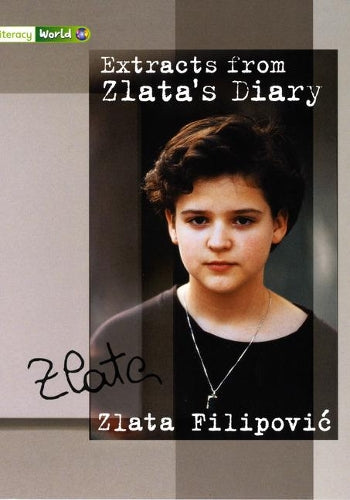 Literacy World Satellites Non Fiction Stage 3 Extracts from Zlatas Diary (LITERACY WORLD NEW EDITION)