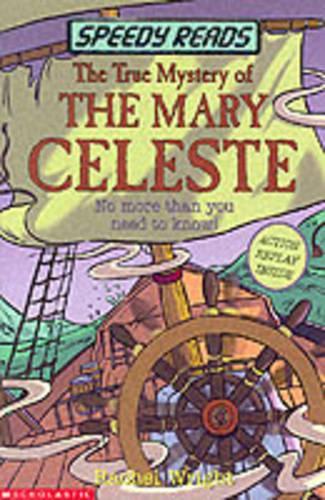 The True Mystery of the "Mary Celeste" (Speedy Reads)