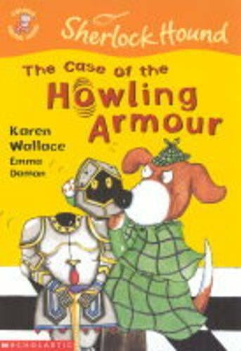 The Case of the Howling Armour (Colour Young Hippo: Sherlock Hound)