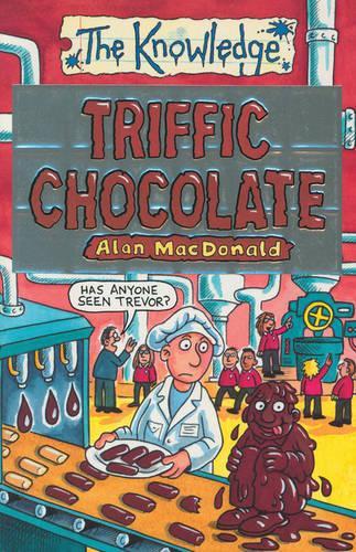 Triffic Chocolate (The Knowledge)