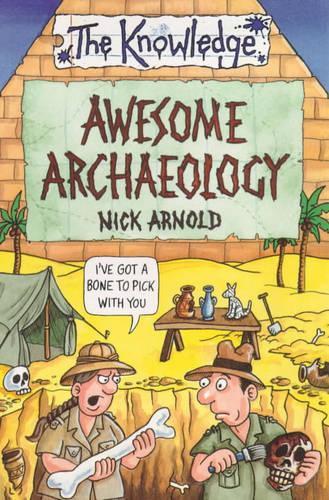 Awesome Archaeology (The Knowledge)