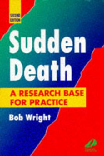 Sudden Death: A Research Base for Practice, 2e