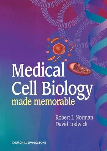 Medical Cell Biology Made Memorable, 1e