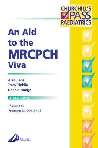 An Aid To The Mrcpch Viva, 2E (Mrcpch Study Guides)