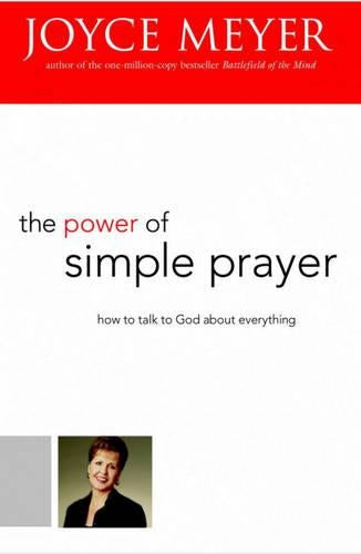 The Power of Simple Prayer