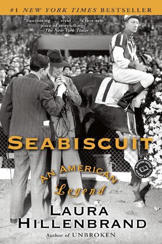 Seabiscuit: An American Legend (Ballantine Readers Circle)