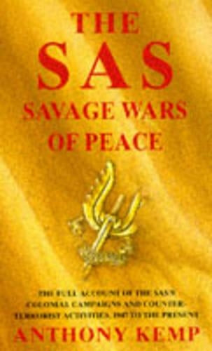 SAS: Savage Wars of Peace, 1947 to the Present