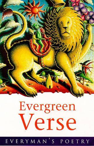Evergreen Verse (EVERYMAN POETRY)