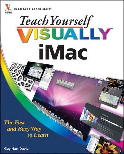 Teach Yourself Visually iMac (Teach Yourself VISUALLY (Tech))