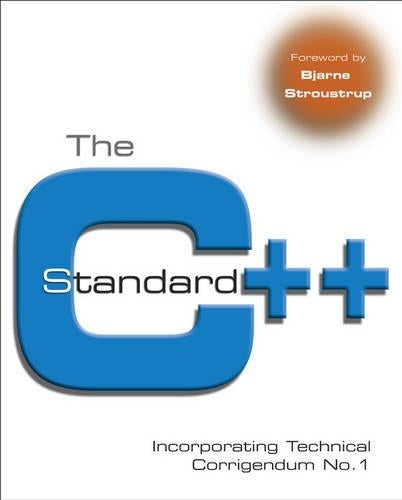 The C++ Standard: Incorporating Technical Corrigendum No.  1