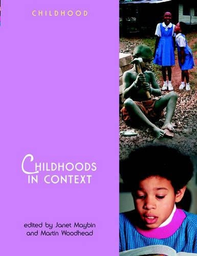 Childhoods in Context (Wiley & OU Childhood)