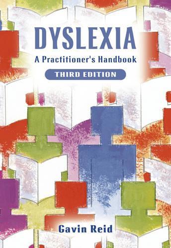 Dyslexia: A Practioners Handbook, 3rd Edition (Psychology)