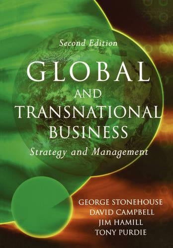 Global and Transnational Business Second Edition: Strategy and Management