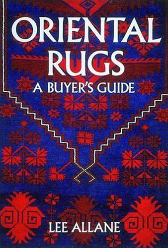 Oriental Rugs: A Buyers Guide