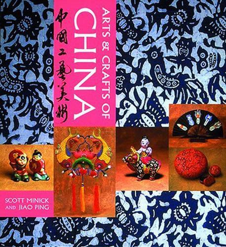 Arts and Crafts of China (World Design)