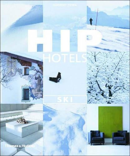 Hip Hotels: Ski