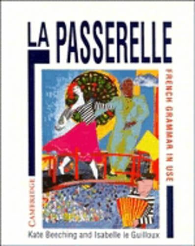 La Passerelle: French Grammar in Use