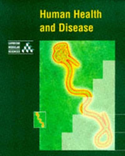 Human Health and Disease (Cambridge Modular Sciences)