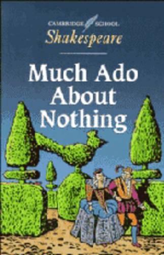 Much Ado about Nothing (Cambridge School Shakespeare)