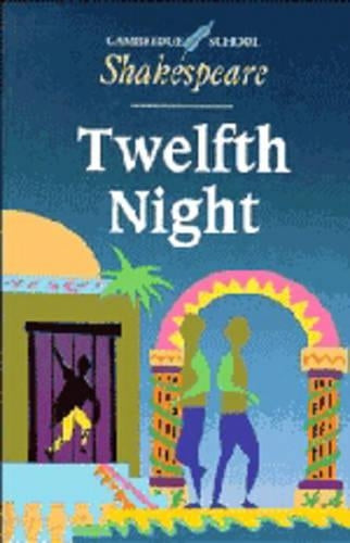 Twelfth Night (Cambridge School Shakespeare)